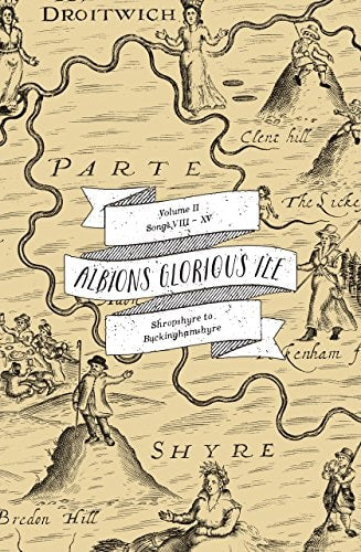 Albion's Glorious Ile: Volume 2 - Shropshire to Buckinghamshyre (Volume 2) by William Hole