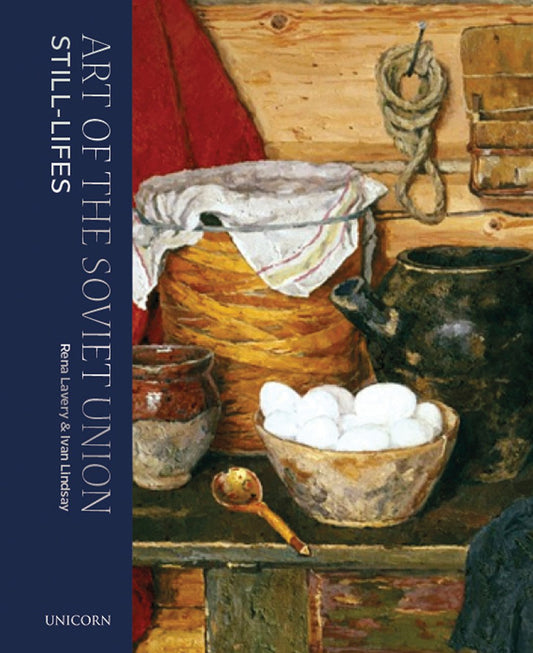 The Still-Lifes by Rena Lavery, Ivan Lindsay