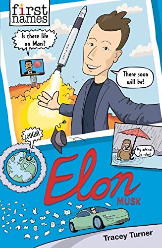 Elon: (Musk) (First Names) by Tracey Turner