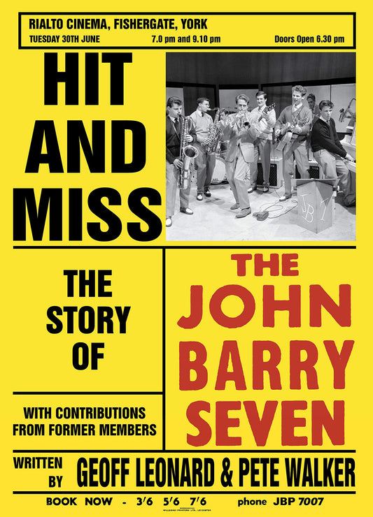 Hit and Miss: The Story of The John Barry Seven by Geoff Leonard