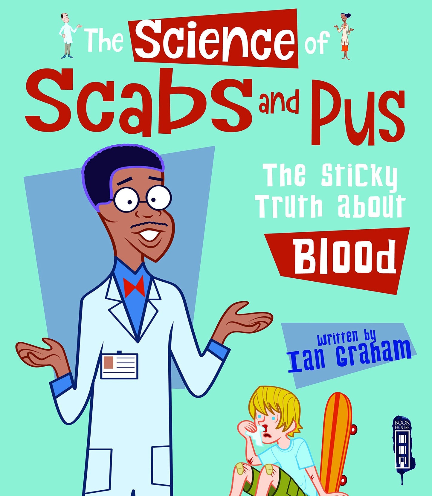 The Science of Scabs & Pus: The Slimy Truth About Blood