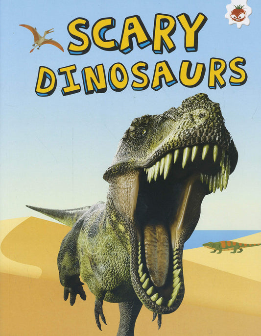 Scary Dinosaurs: My Favourite Dinosaurs by Emily Kington