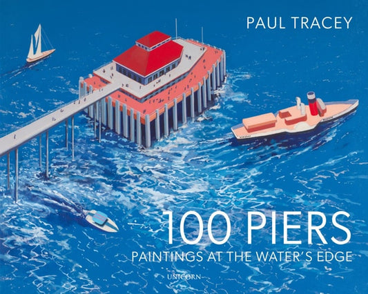 One Hundred Piers by Paul Tracey