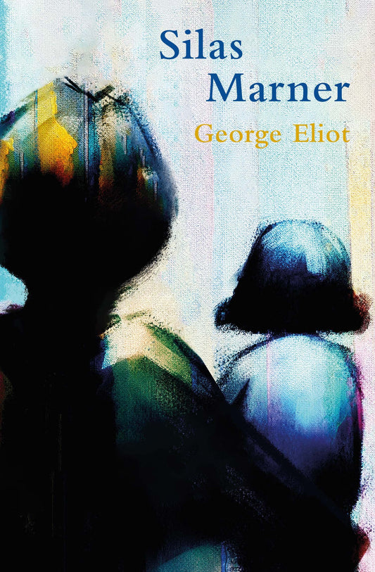 Silas Marner (Legend Classics) by George Eliot