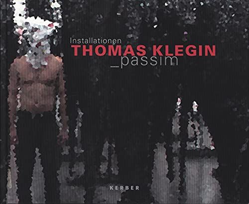 Thomas Klegin: Passim by Autor,(-)