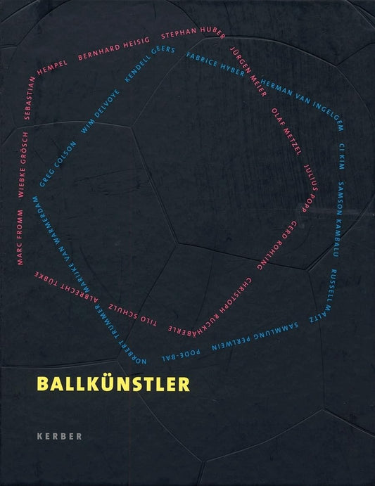 Ballkünstler by Andreas H+¦ll, Klaus Theweleit, Jan Nicolaisen, Franz-Joachim Verspohl