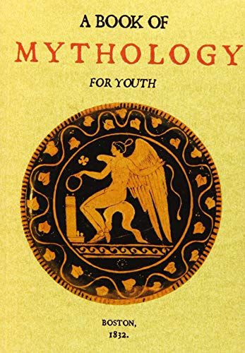 A book of mythology for youth by unknown author
