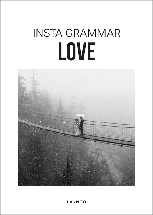 Insta Grammar: Love by Irene Schampaert
