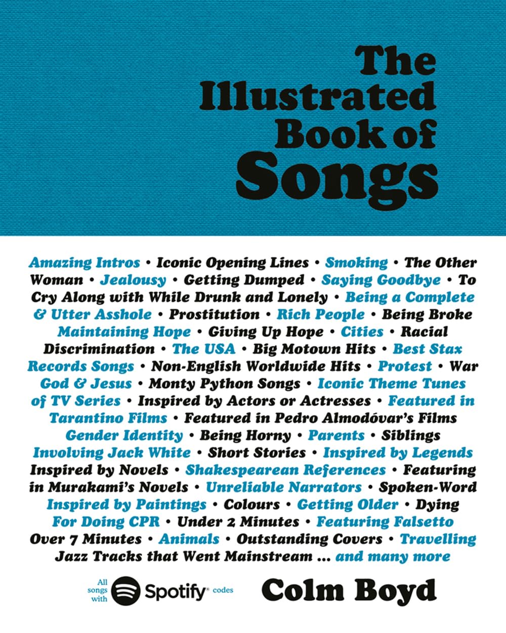 The Illustrated Book of Songs by Colm Boyd