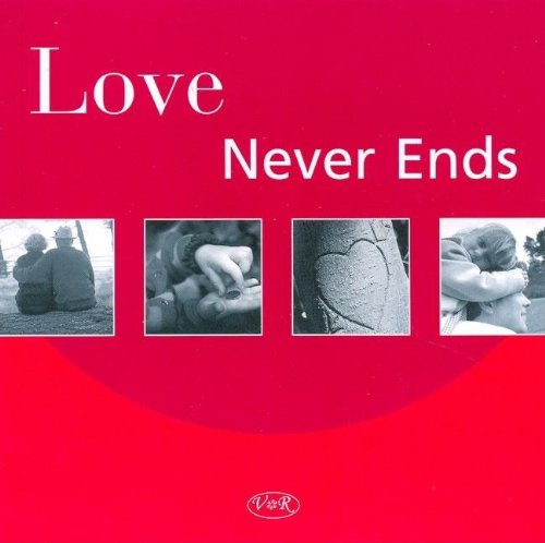 Love Never Ends (Spanish Edition) by Lidia Maria Riba