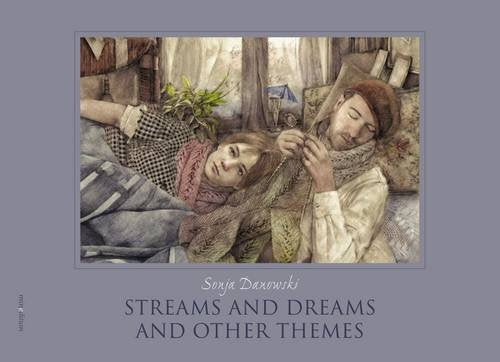 Streams and Dreams and Other Themes by Sonja Danowski