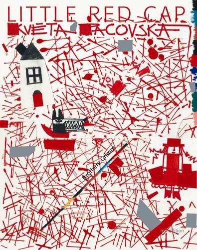 Little Red Cap by Jacob Grimm, Wilhelm Grimm