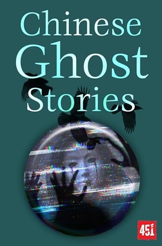Chinese Ghost Stories by Flame Tree Studio (Literature and Science)