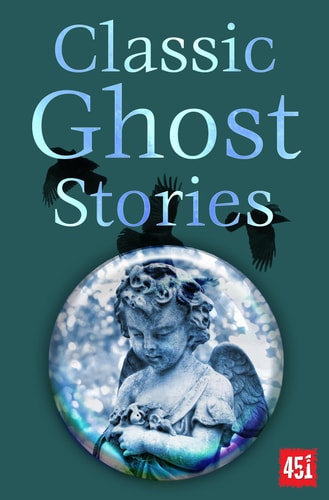 Classic Ghost Stories by Lisa Tuttle