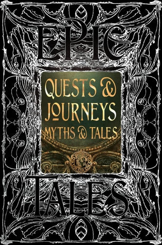 Quests & Journeys Myths & Tales Epic Tales by Cardin, Matt (frw)