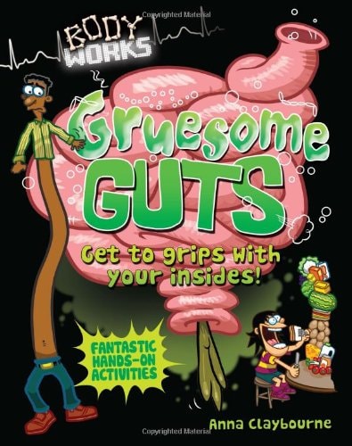 Gruesome Guts by Anna Claybourne