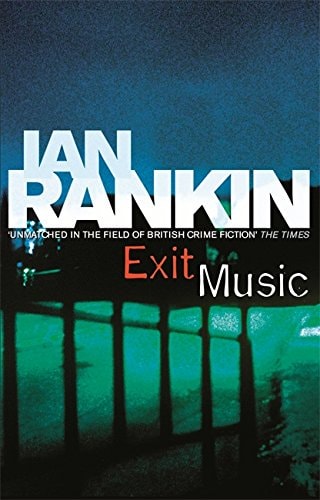 Exit Music by Ian Rankin