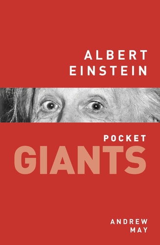 Albert Einstein: pocket GIANTS by Andrew May
