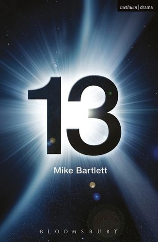 (13 (Modern Plays)) [By: Bartlett, Mike] [Oct, 2011] by Mike Bartlett