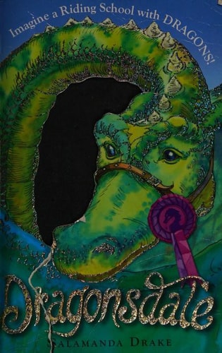 Dragonsdale by Salamanda Drake,Gilly Marklew