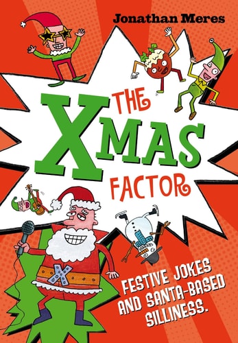 The Xmas Factor by Jonathan Meres