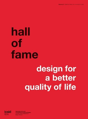 Hall Of Fame:Design For A Better Life by Peter Zec