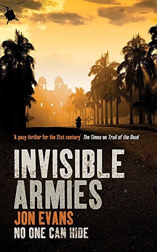 Invisible Armies by Jon Evans