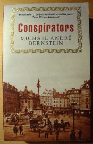 Conspirators by Michael Andre Bernstein