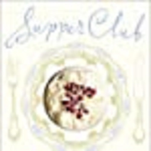 Supper Club: Recipes and Notes from the Underground Restaurant by Kerstin Rodgers