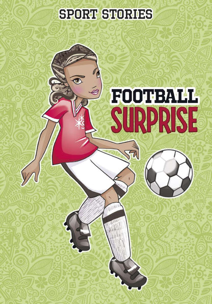 Football Surprise (Sport Stories) by Emma Carlson-Berne