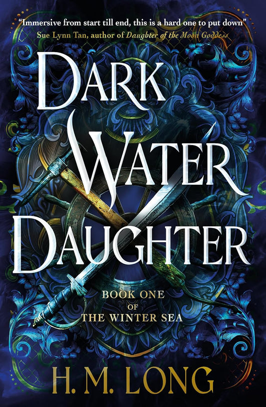 The Winter Sea - Dark Water Daughter (Winter Sea, 1) by H. M. Long