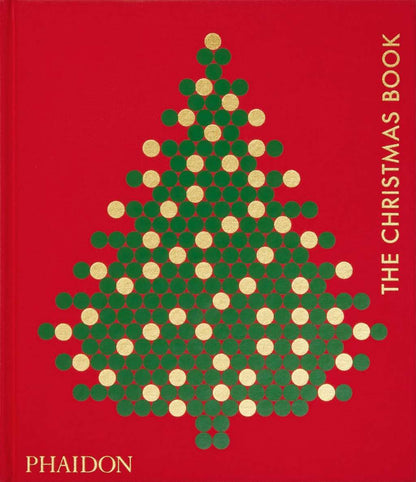 The Christmas Book by Phaidon Editors