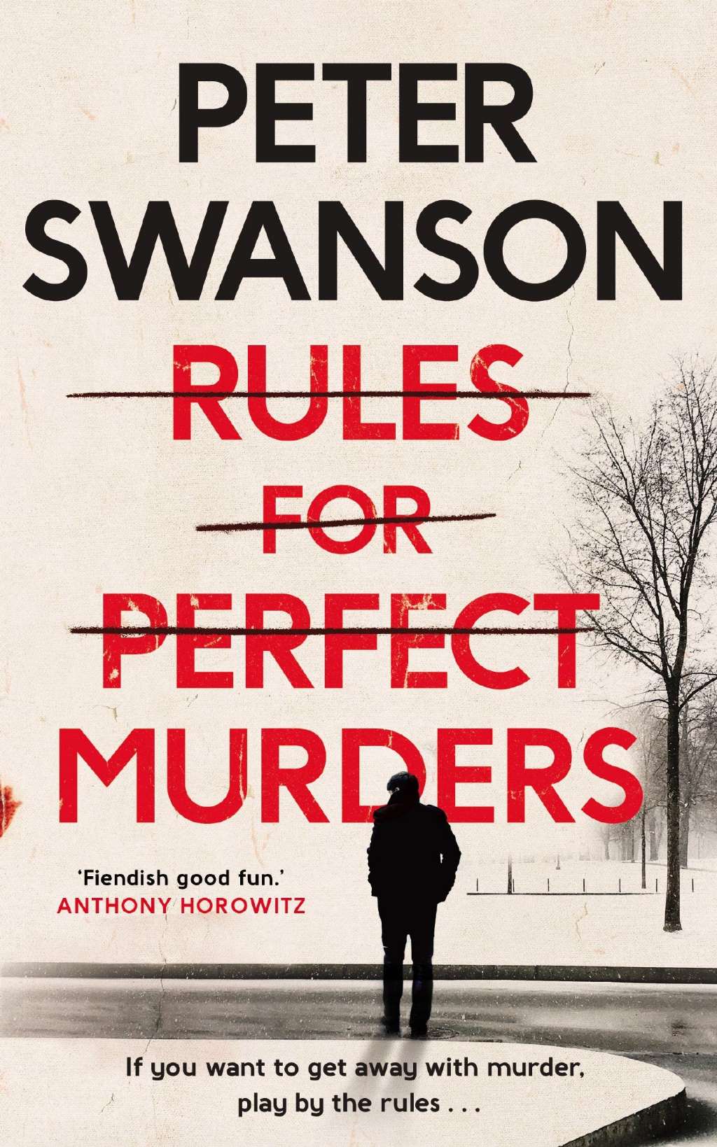 Rules for Perfect Murders: The 'fiendishly good' Richard and Judy Book Club pick by Peter Swanson