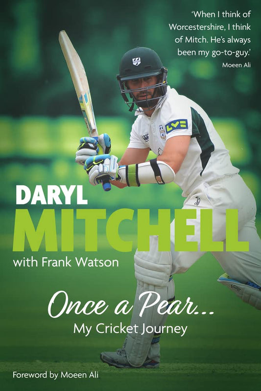 Once a Pear!: My Cricket Journey by Daryl Mitchell