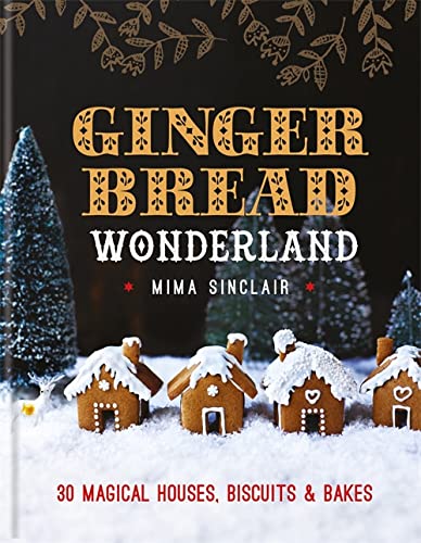 Gingerbread by Mima Sinclair