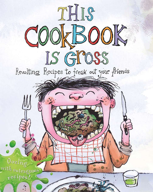 This Cookbook is Gross by Susanna Tee