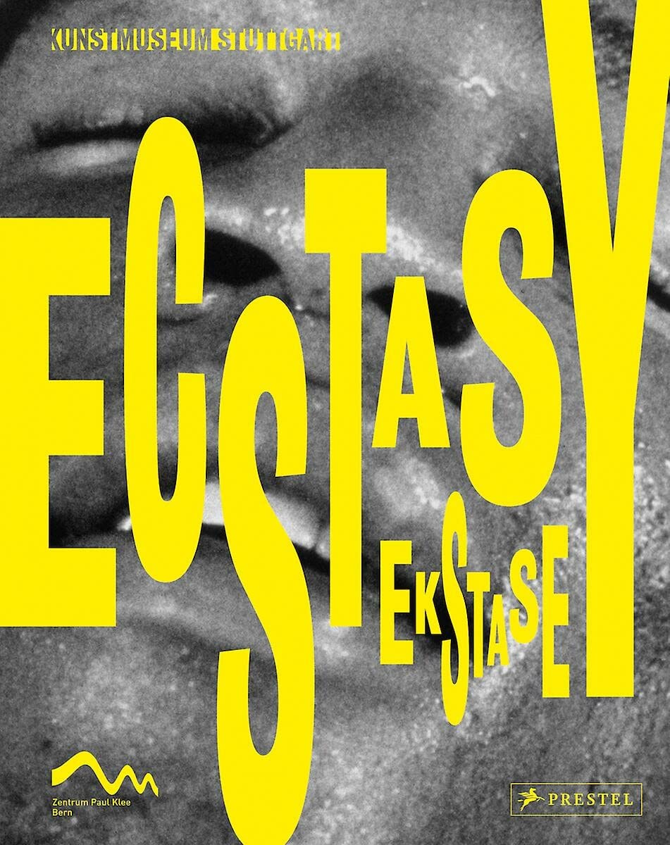 Ecstasy: In Art, Music and Dance