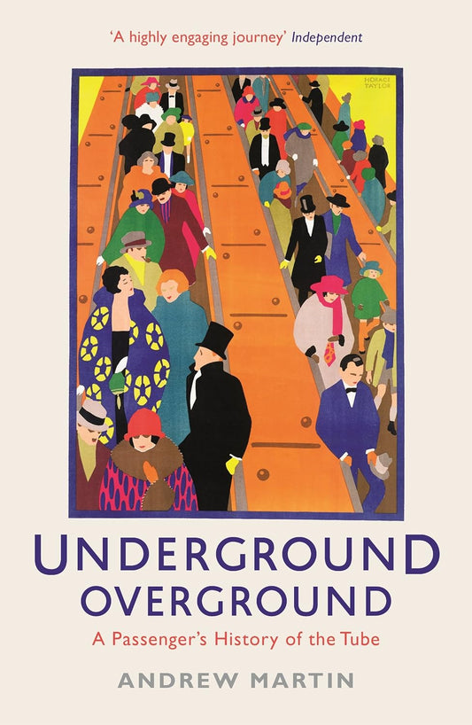 Underground, Overground by Andrew Martin