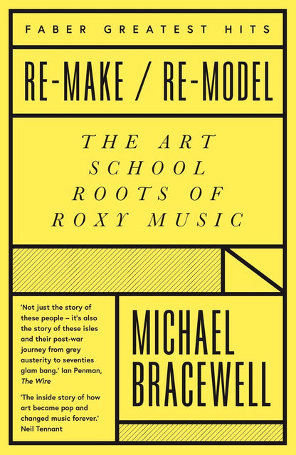 Re-make Re-model by Michael Bracewell