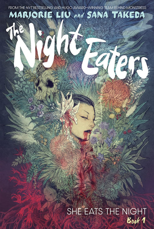 THE NIGHT EATERS: SHE EATS THE NIGHT (BO by Marjorie Liu