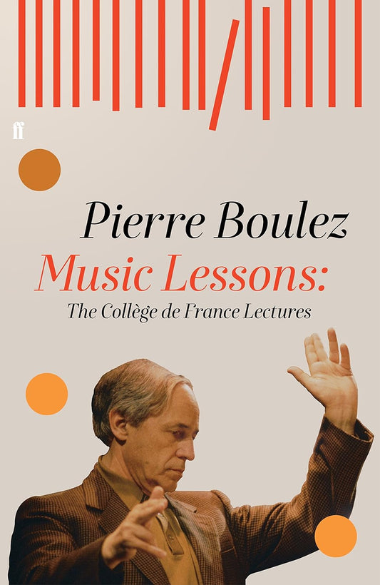 Music Lessons by Pierre Boulez