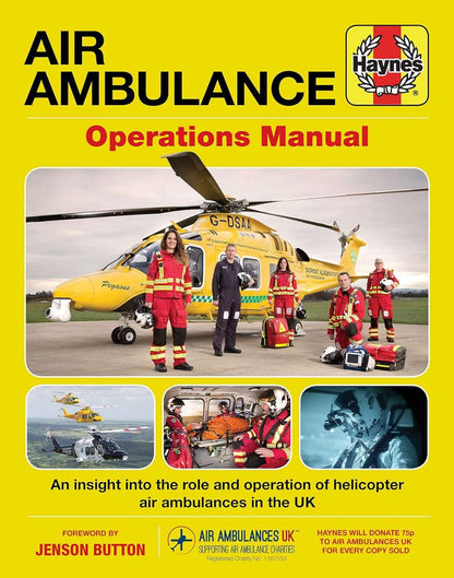 Air Ambulance Operations Manual: An insight into the role and operation of helicopter air ambulances in the UK (Haynes Manuals) by Clare Robinson